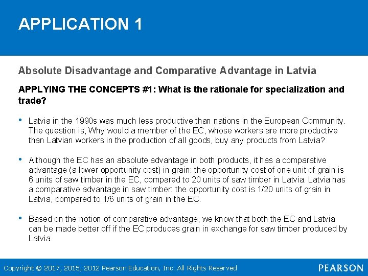 APPLICATION 1 Absolute Disadvantage and Comparative Advantage in Latvia APPLYING THE CONCEPTS #1: What