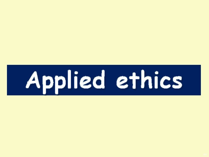 Applied ethics BWS 