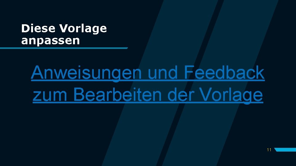 Diese Vorlage anpassen Anweisungen und Feedback zum Bearbeiten der Vorlage 11 