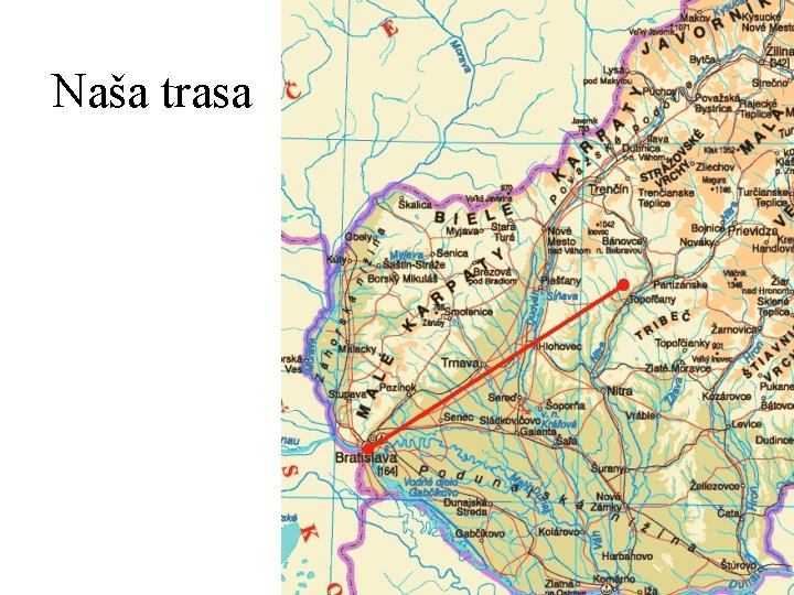 Naša trasa 