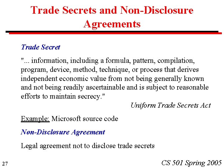 Trade Secrets and Non-Disclosure Agreements Trade Secret ". . . information, including a formula,