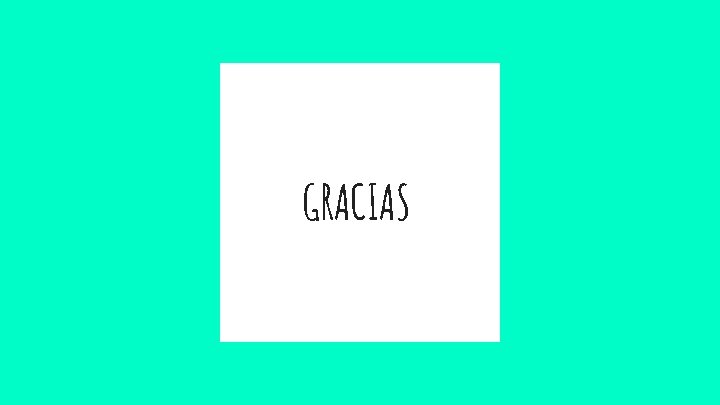 GRACIAS 