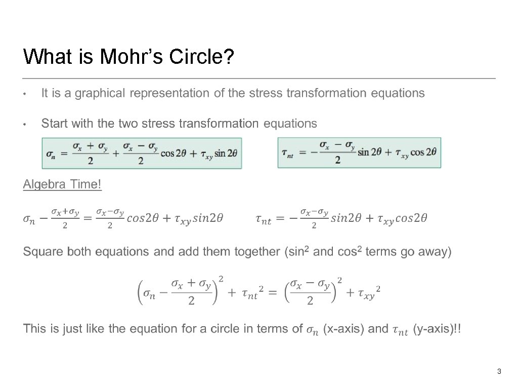 What is Mohr’s Circle? • 3 