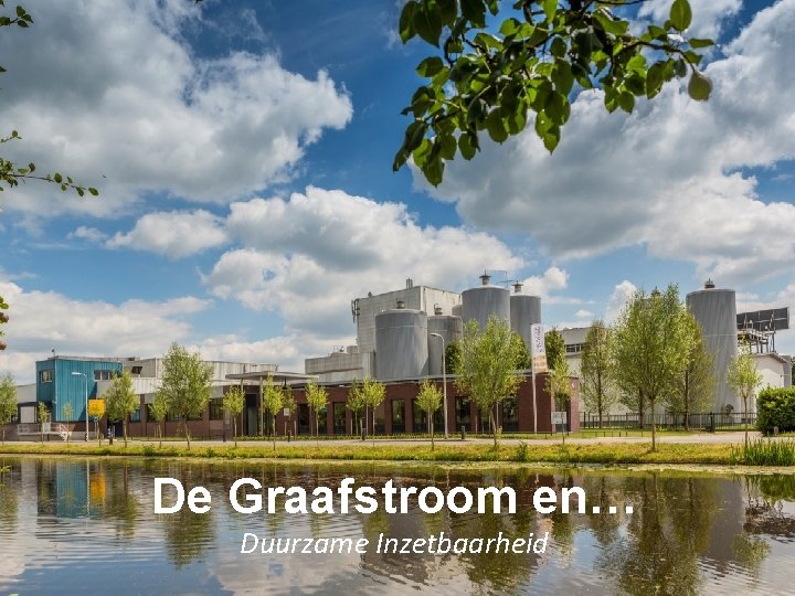 De Graafstroom en… Duurzame Inzetbaarheid 