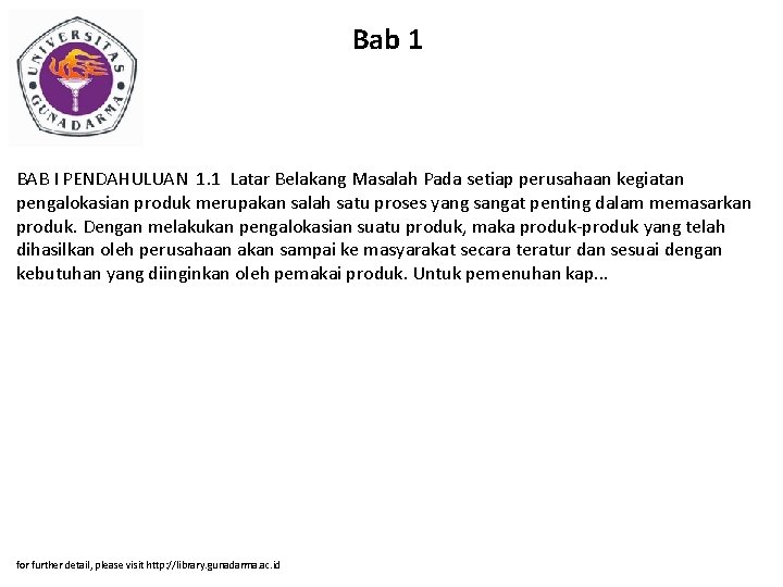 Bab 1 BAB I PENDAHULUAN 1. 1 Latar Belakang Masalah Pada setiap perusahaan kegiatan