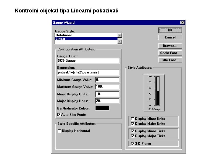 Kontrolni objekat tipa Linearni pokazivač 