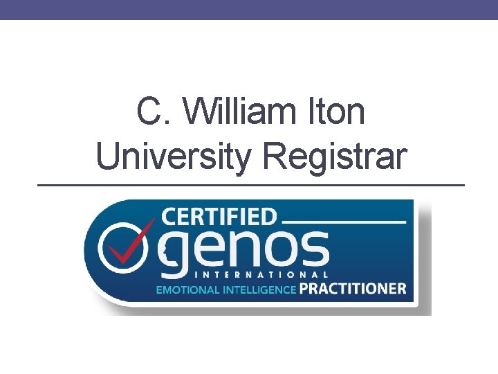 C. William Iton University Registrar 