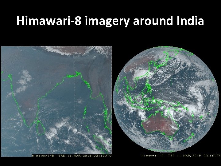Himawari-8 imagery around India 