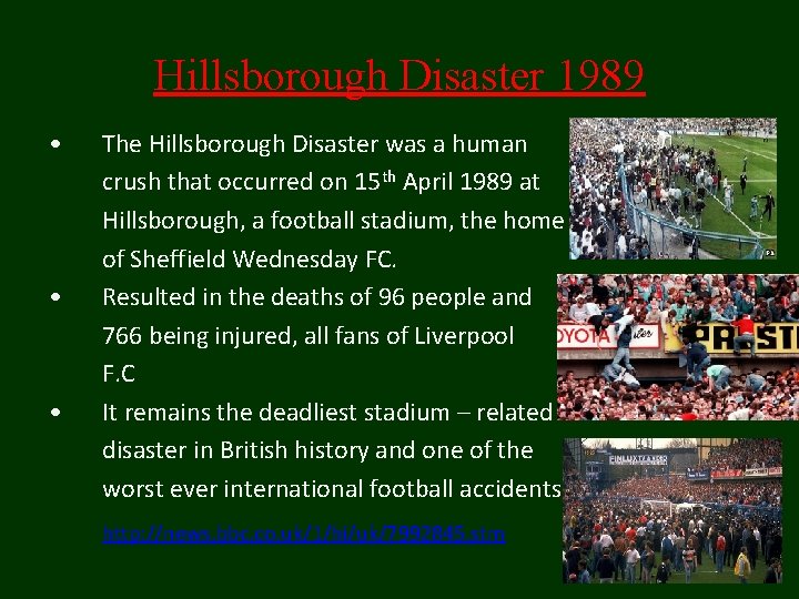 Hillsborough Disaster 1989 • • • The Hillsborough Disaster was a human crush that Hillsborough Disaster 1989 • • • The Hillsborough Disaster was a human crush that
