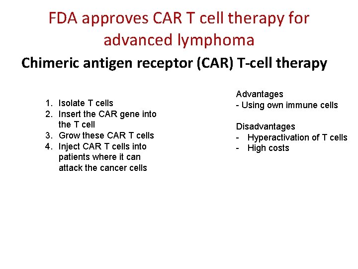 FDA approves CAR T cell therapy for advanced lymphoma Chimeric antigen receptor (CAR) T-cell