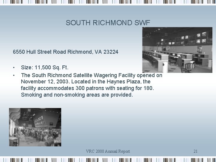 SOUTH RICHMOND SWF 6550 Hull Street Road Richmond, VA 23224 • • Size: 11,