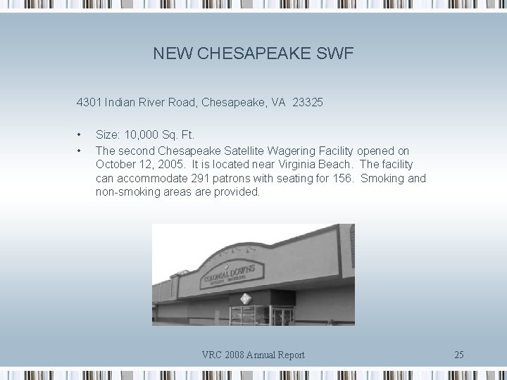 NEW CHESAPEAKE SWF 4301 Indian River Road, Chesapeake, VA 23325 • • Size: 10,