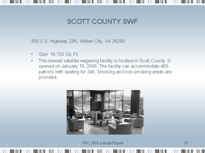 SCOTT COUNTY SWF 358 U. S. Highway 23 N, Weber City, VA 24290 •