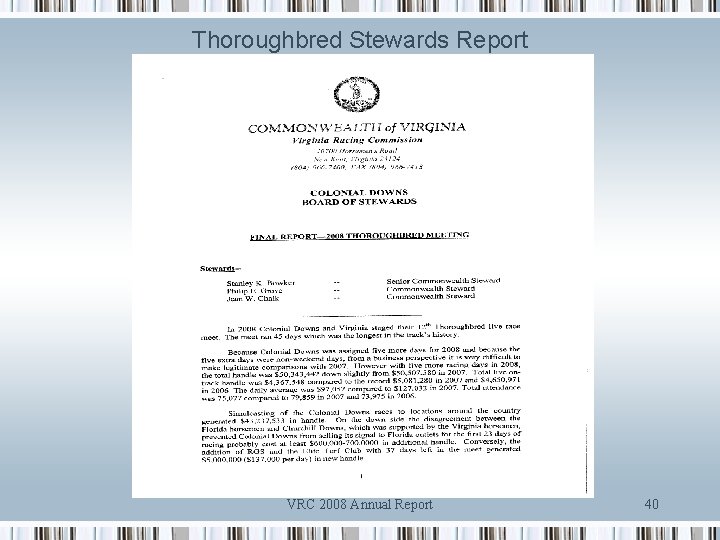 Thoroughbred Stewards Report VRC 2008 Annual Report 40 