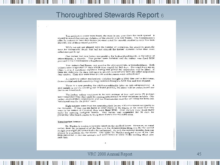 Thoroughbred Stewards Report 6 VRC 2008 Annual Report 45 