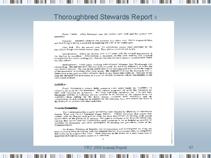 Thoroughbred Stewards Report 8 VRC 2008 Annual Report 47 