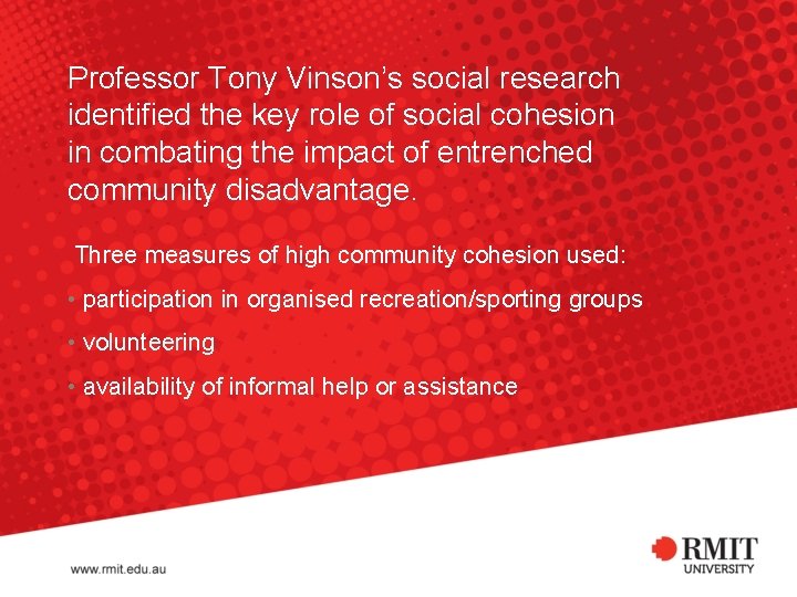 Professor Tony Vinson’s social research identified the key role of social cohesion in combating