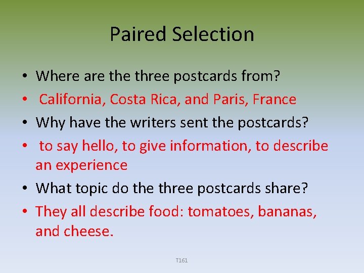 Paired Selection Where are three postcards from? California, Costa Rica, and Paris, France Why