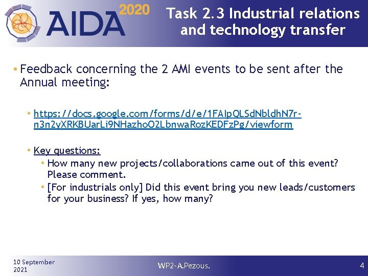 Task 2. 3 Industrial relations and technology transfer • Feedback concerning the 2 AMI