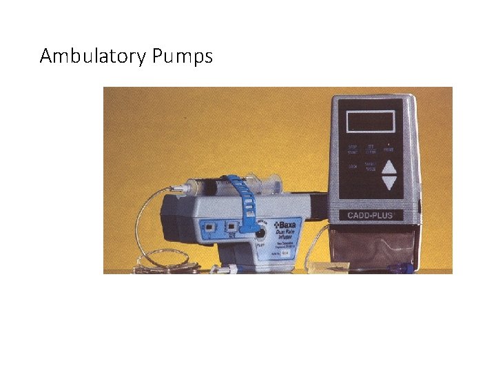 Ambulatory Pumps 