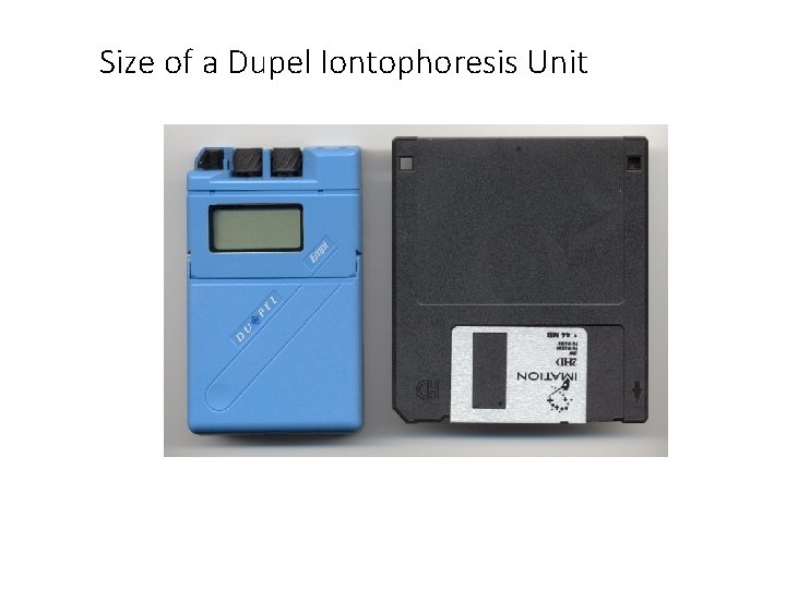 Size of a Dupel Iontophoresis Unit 