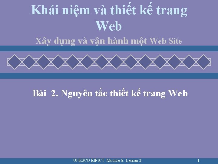 Khái niệm và thiết kế trang Web Xây dựng và vận hành một Web