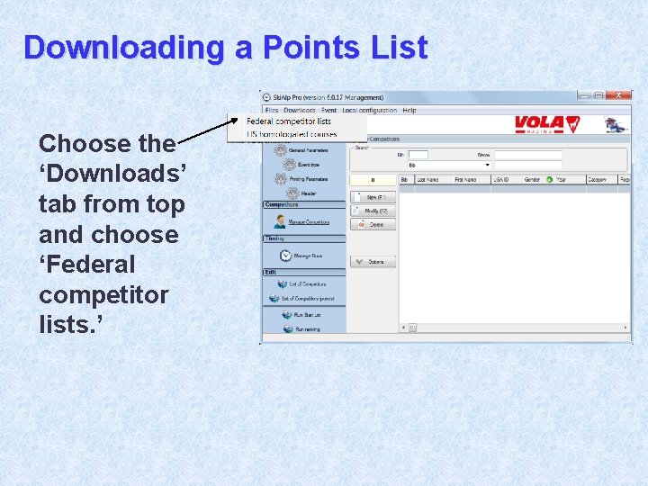 Downloading a Points List Choose the ‘Downloads’ tab from top and choose ‘Federal competitor