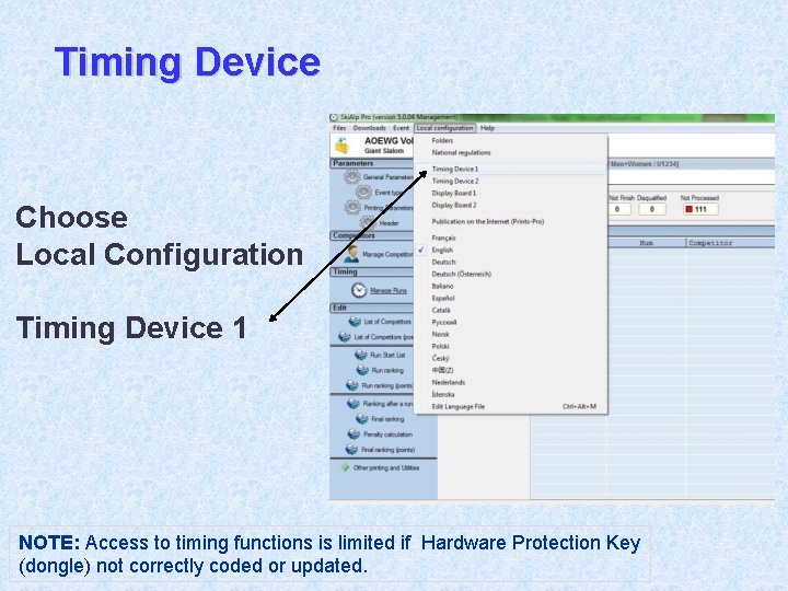 Timing Device Choose Local Configuration Timing Device 1 NOTE: Access to timing functions is