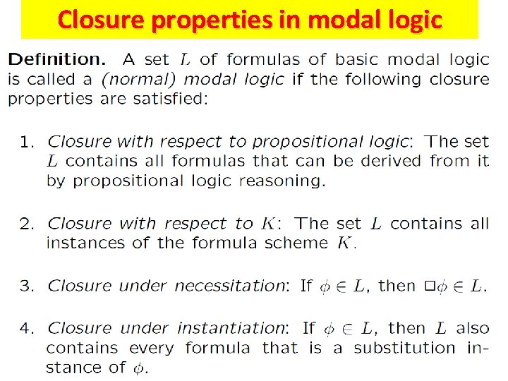 Closure properties in modal logic 