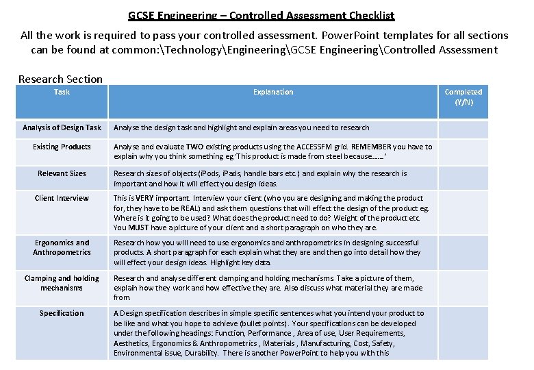 GCSE Engineering – Controlled Assessment Checklist All the work is required to pass your GCSE Engineering – Controlled Assessment Checklist All the work is required to pass your