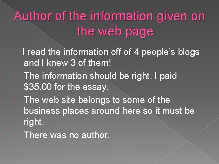 Author of the information given on the web page I read the information off