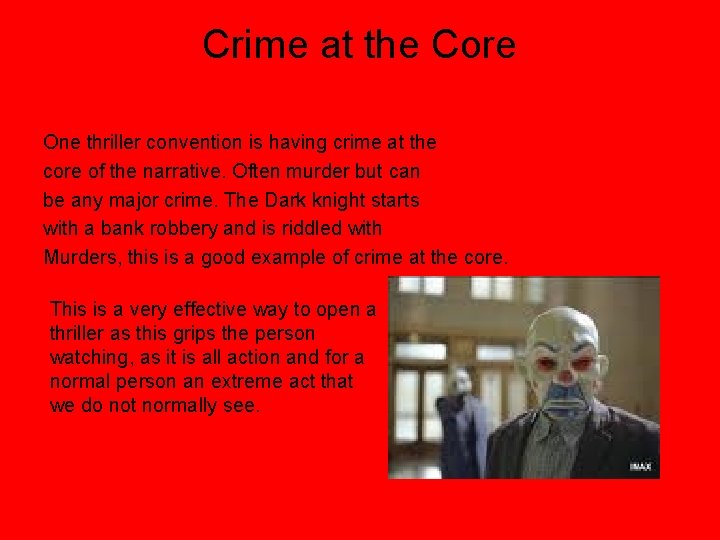 Crime at the Core One thriller convention is having crime at the core of