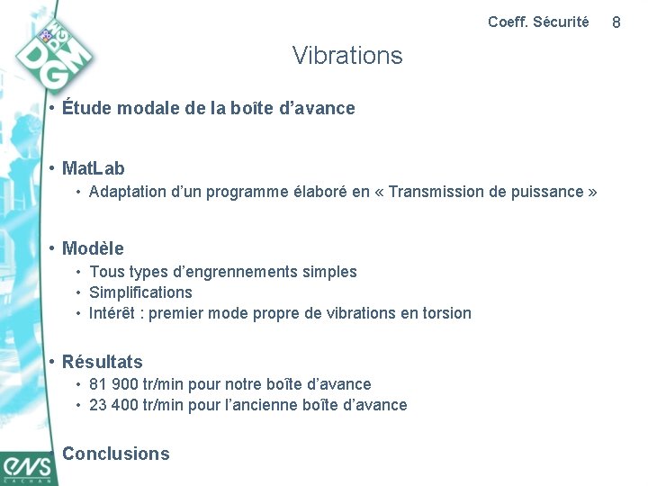 Coeff. Sécurité Vibrations • Étude modale de la boîte d’avance • Mat. Lab •