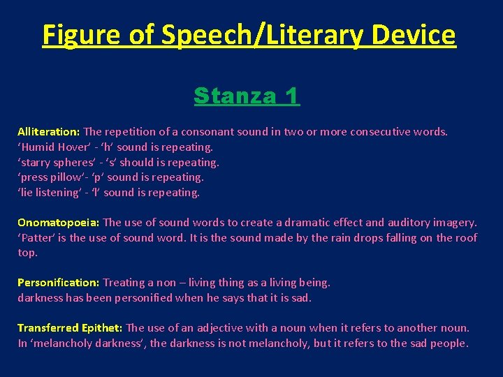 Figure of Speech/Literary Device Stanza 1 Alliteration: The repetition of a consonant sound in