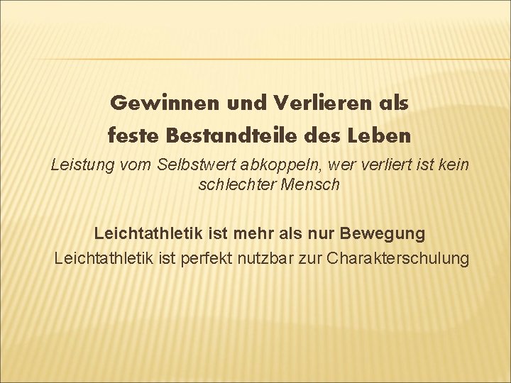 Gewinnen und Verlieren als feste Bestandteile des Leben Leistung vom Selbstwert abkoppeln, wer verliert