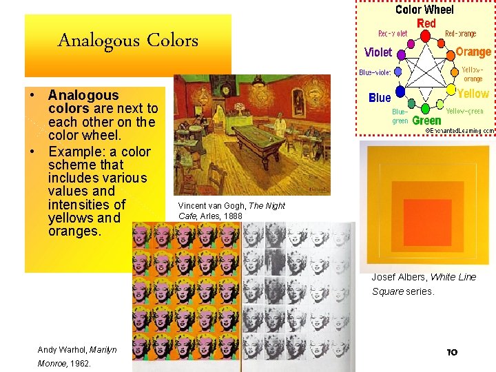 Analogous Colors • Analogous colors are next to each other on the color wheel.