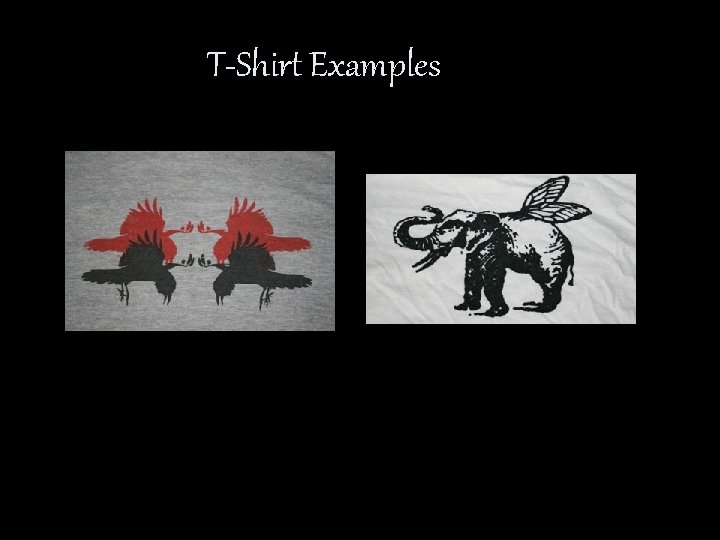 T-Shirt Examples 