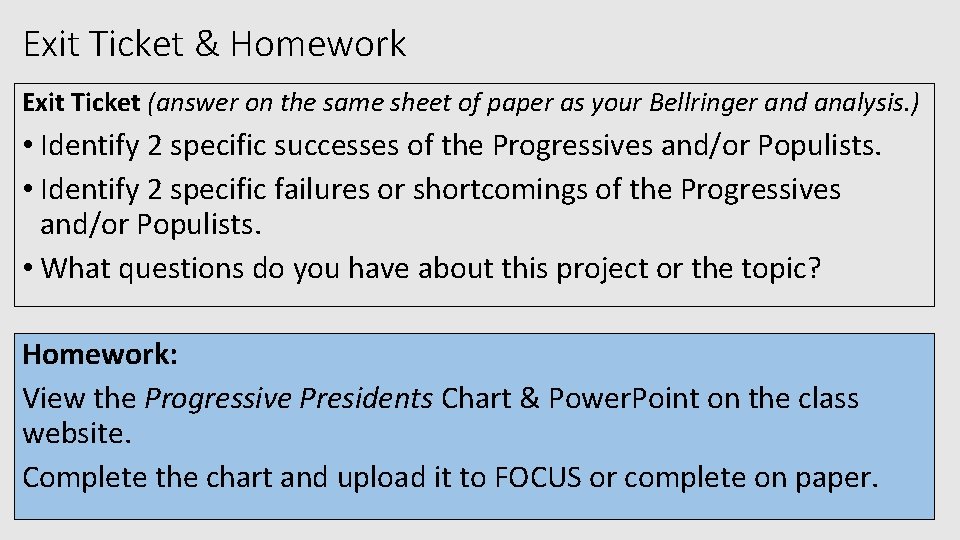 Exit Ticket & Homework Exit Ticket (answer on the same sheet of paper as