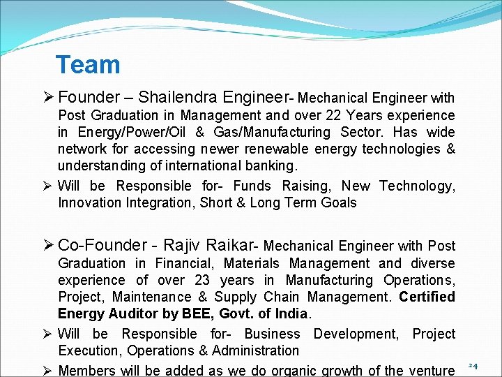 Team Ø Founder – Shailendra Engineer- Mechanical Engineer with Post Graduation in Management and