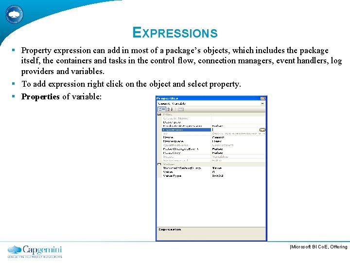 EXPRESSIONS § Property expression can add in most of a package’s objects, which includes