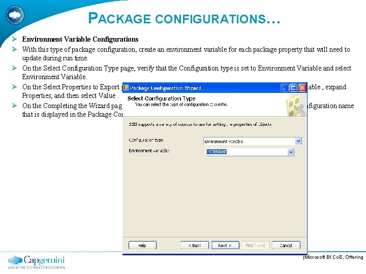 PACKAGE CONFIGURATIONS… Ø Environment Variable Configurations Ø With this type of package configuration, create