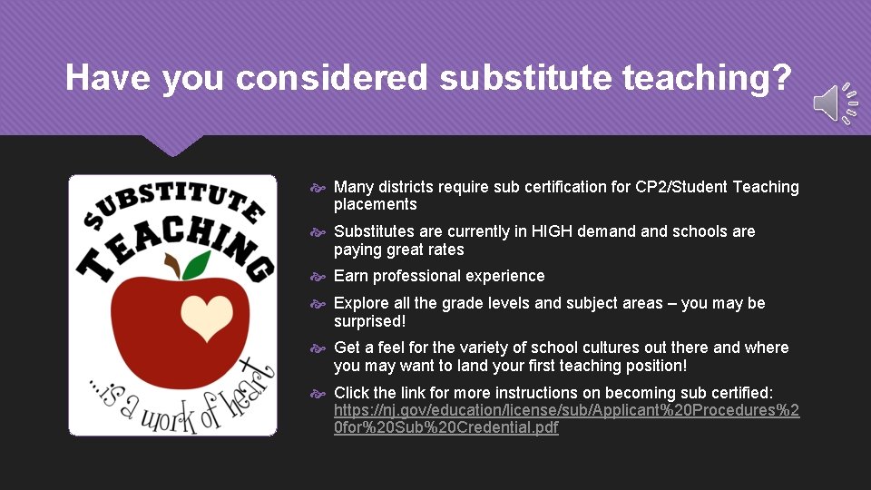 Have you considered substitute teaching? Many districts require sub certification for CP 2/Student Teaching