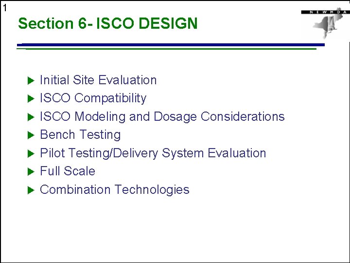 1 Section 6 - ISCO DESIGN u u u u Initial Site Evaluation ISCO