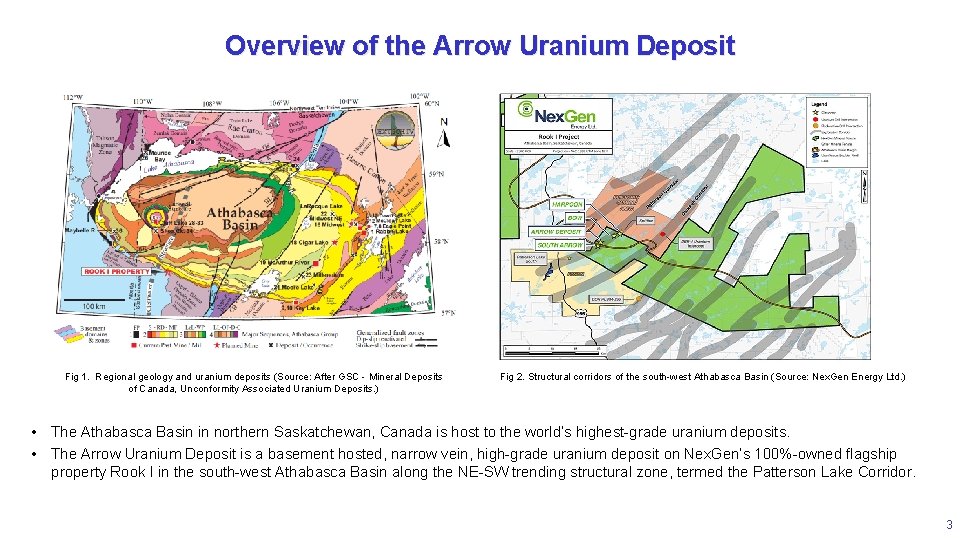 Overview of the Arrow Uranium Deposit Fig 1. Regional geology and uranium deposits (Source: