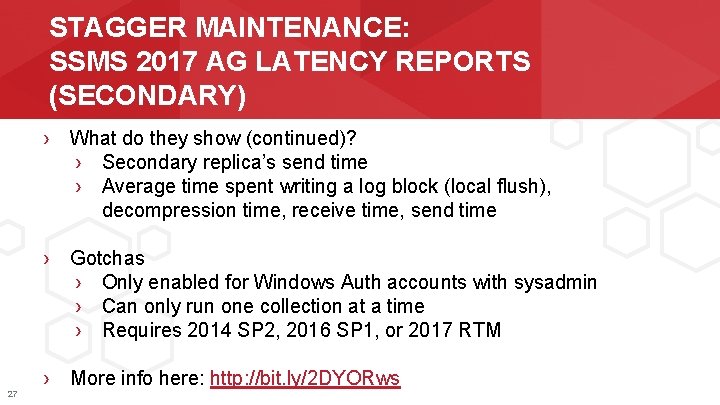 STAGGER MAINTENANCE: SSMS 2017 AG LATENCY REPORTS (SECONDARY) › What do they show (continued)?