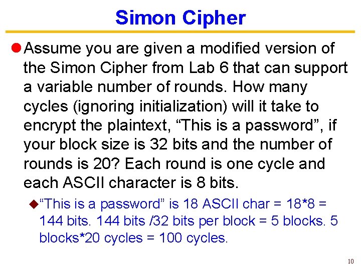 Simon Cipher l Assume you are given a modified version of the Simon Cipher