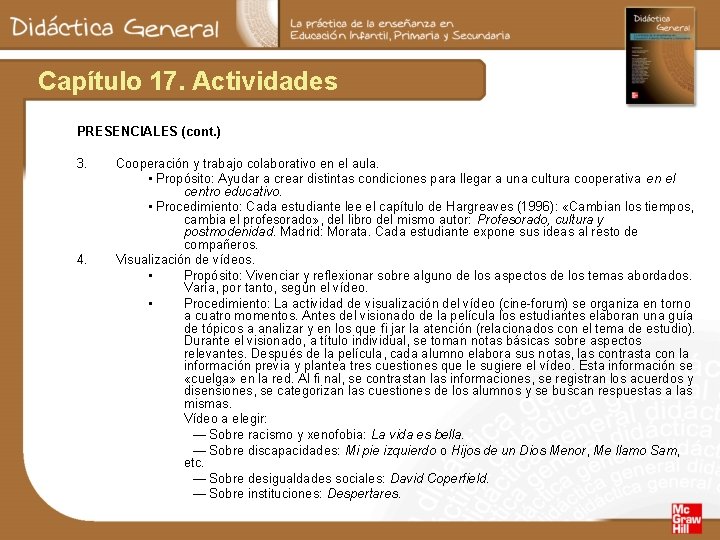 Capítulo 17. Actividades PRESENCIALES (cont. ) 3. 4. Cooperación y trabajo colaborativo en el