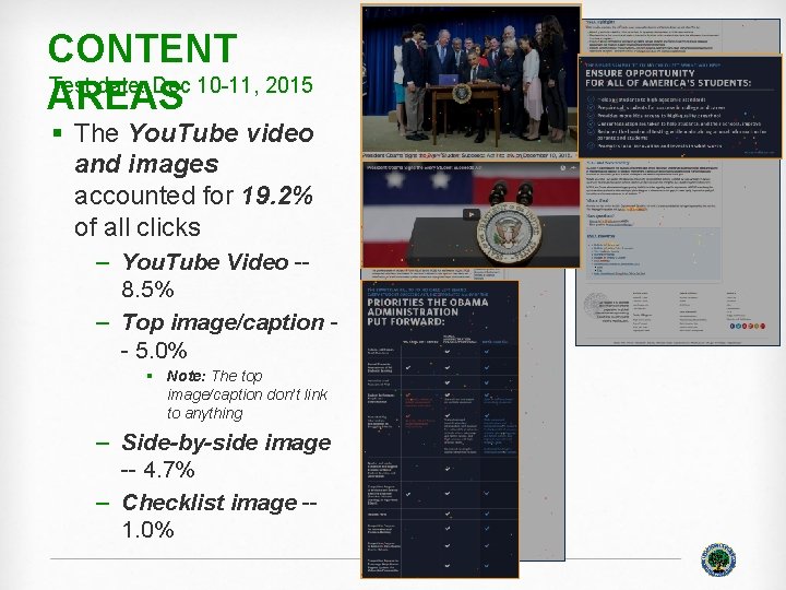 CONTENT Test date: Dec 10 -11, 2015 AREAS § The You. Tube video and