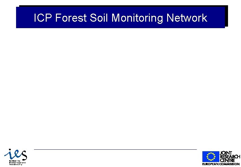 ICP Forest Soil Monitoring Network 1/31/2022 