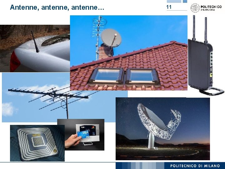 Antenne, antenne… 11 